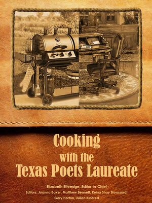 cover image of Cooking with the Texas Poets Laureate